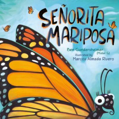 Señorita Mariposa by Ben Gundersheimer