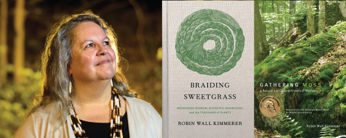 —Braiding Sweetgrass: A Conversation with Robin Wall Kimmerer – MULD